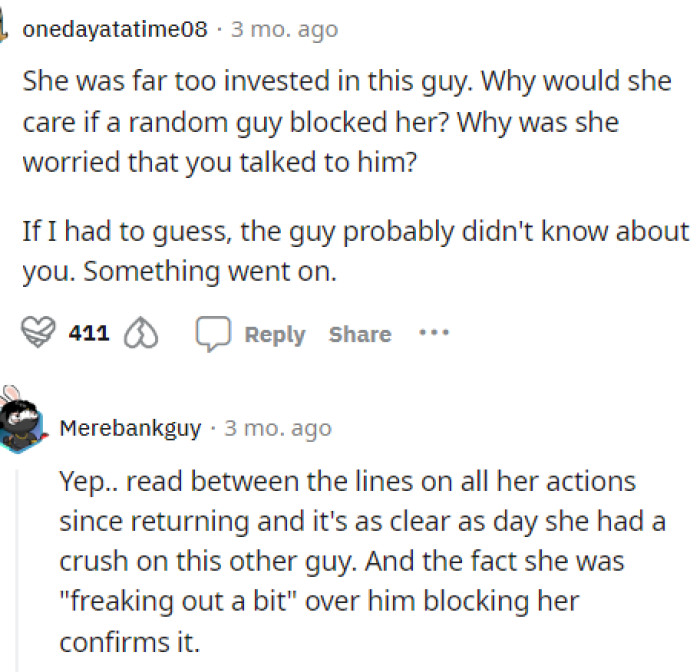 People essentially informed OP that there was obviously more going on, and she's acting this way likely because she didn't disclose everything to him.