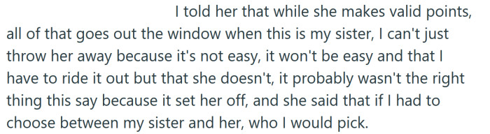 She asked who the OP would choose if it came down to her or his sister.
