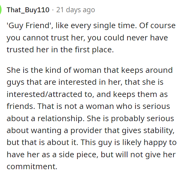 This comment right here said everything that OP needed to hear about this situation.