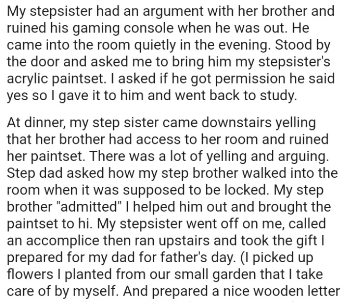 OP asked her stepbrother if he got permission, and he said yes, so she gave it to him and went back to study.