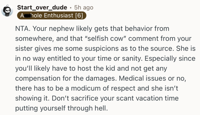 “She is in no way entitled to your time or sanity.”