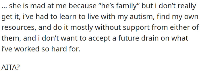 Her mother is angry with her now, but the OP believes that if she had to learn to live with her diagnosis, so should her brother:
