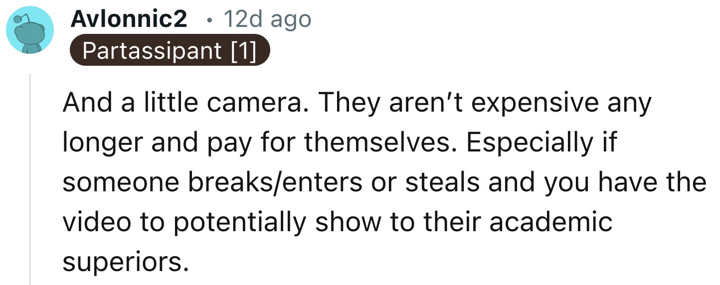 He Needs To Get A Camera To Prevent Something From Getting Stolen