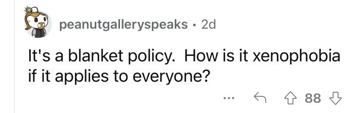 If it applies to everyone, then it's not xenophobic.