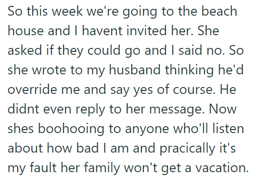 So, the OP decided not to invite her for the upcoming holiday: