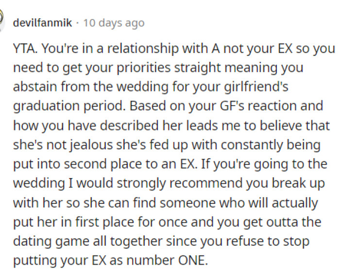 It's important to prioritize those who matter, and this was obviously a huge deal for her girlfriend and a chance to prove her love.