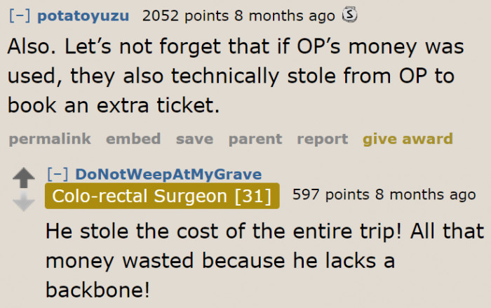 The OP's husband lacks the backbone to refuse his mother.