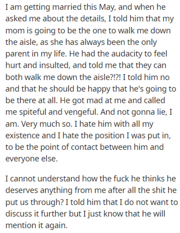 OP's father was furious after finding out that he won't be the one to walk her down the aisle at her upcoming wedding