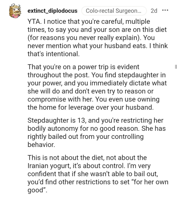 The OP tried to dictate what the stepdaughter will do under her roof
