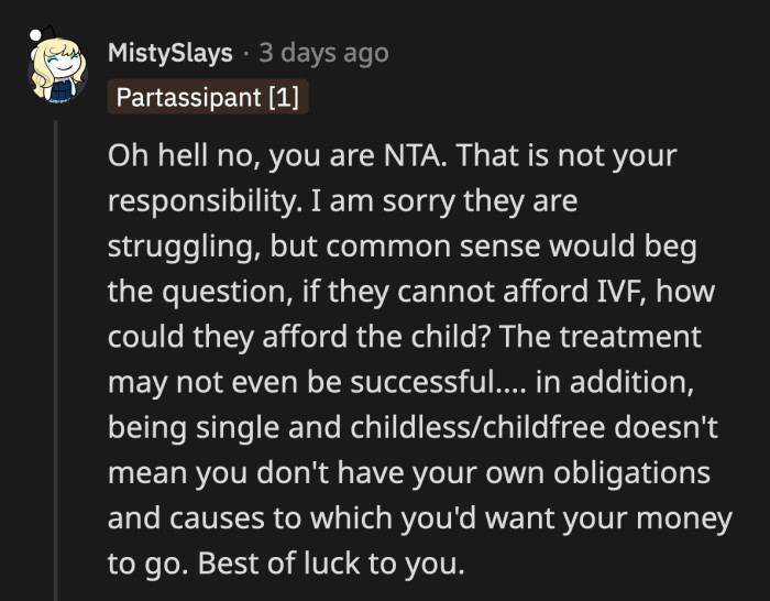 Reid's and Nora's dream of becoming parents is clouding their rational judgment because it is obvious to everyone else that they can't afford to have a baby right now.