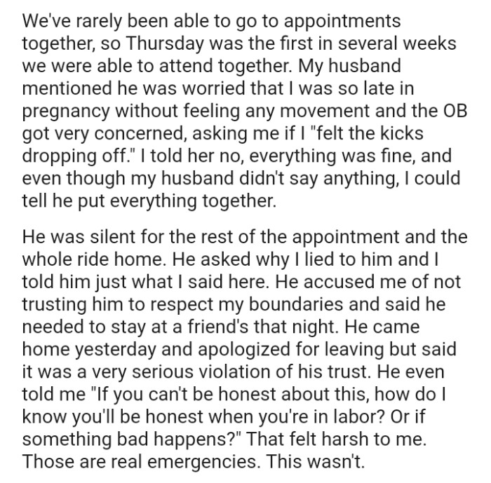 He was worried that I was so late in pregnancy without feeling any movement