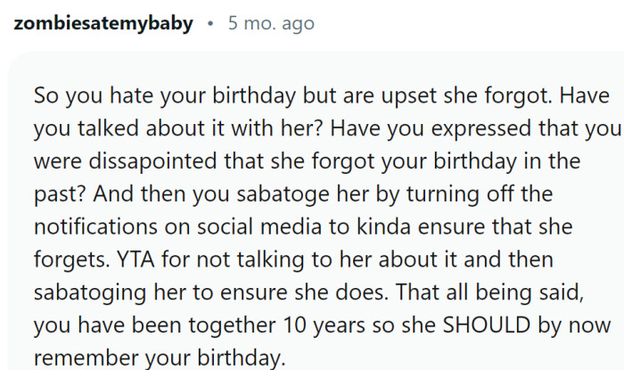 Is OP hoping she forgets? Is it sabotage or testing?