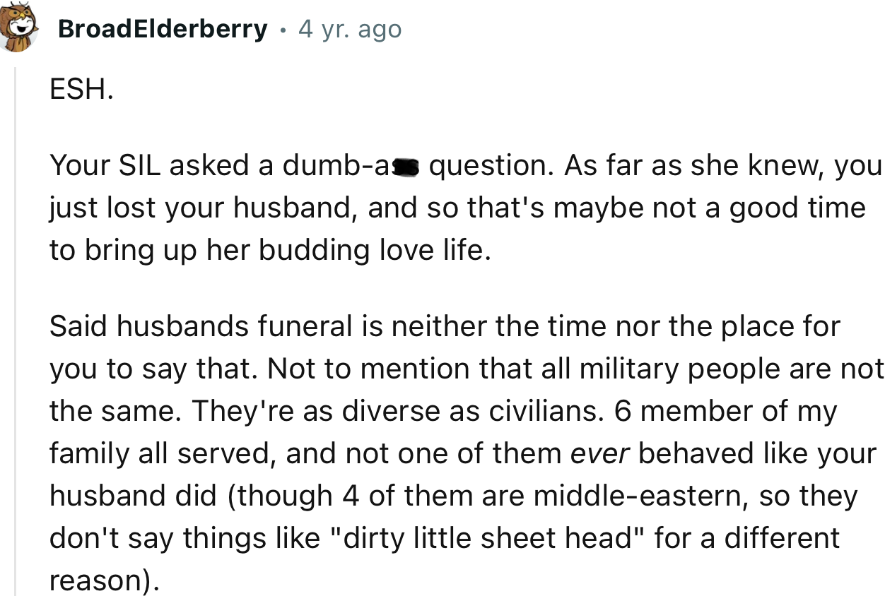 “ESH. Your SIL Asked a Dumb-Ass Question. That Said, Your Husband's Funeral Is Neither the Time Nor the Place for You to Say That.”