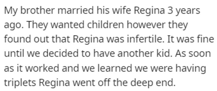 OP's brother married a woman named Regina a few years back and they found out that she was infertile
