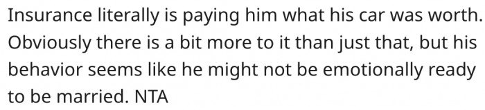 19. Her fiancé is not emotionally ready for marriage.