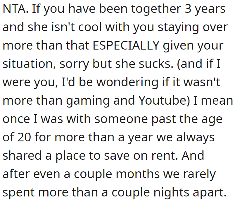 One user thinks the OP's partner is not a good girlfriend.