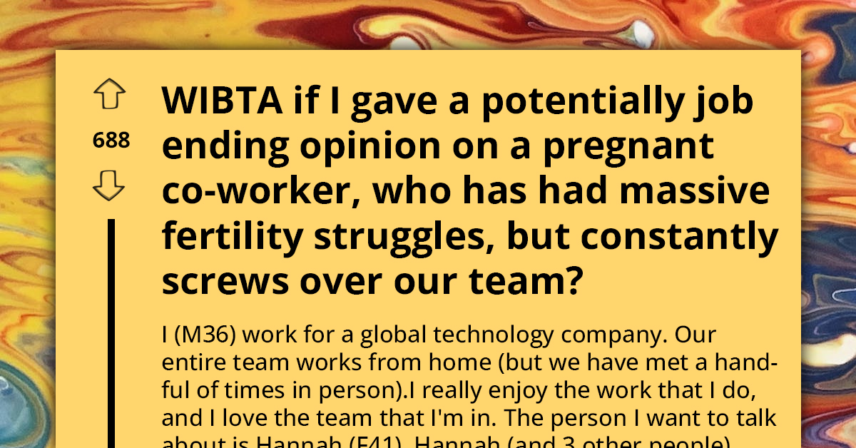 Redditor Reluctant To Tell His Manager The Truth About Pregnant Coworker Because It Might Get Her Fired