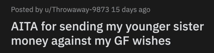 His girlfriend said she was just protecting OP from being taken advantage of because he is financially naïve