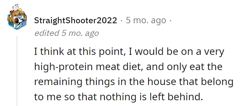Turning carnivore: Eating only their stuff, leaving a protein-packed void.