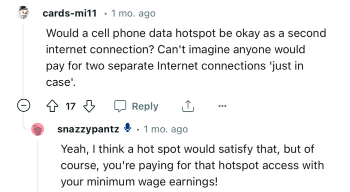 “Can't imagine anyone would pay for two separate internet connections 'just in case’…”