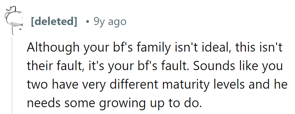 Family dynamics aside, it's her boyfriend's maturity at stake. Looks like he's got some growing up to do.