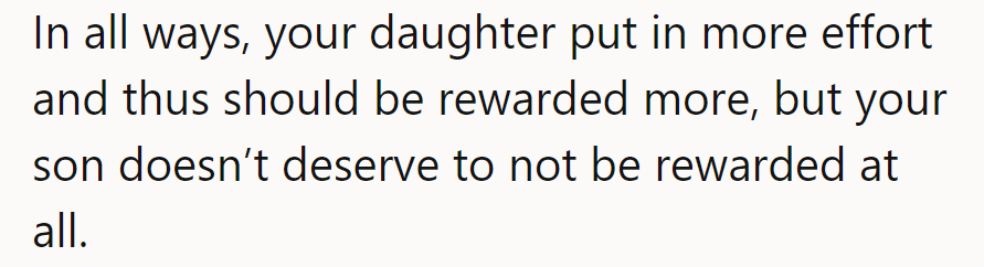 More effort equals more rewards, but no effort equals no rewards.