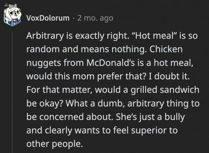 When she says hot meal, would it have been acceptable if OP heated up the sandwiches?
