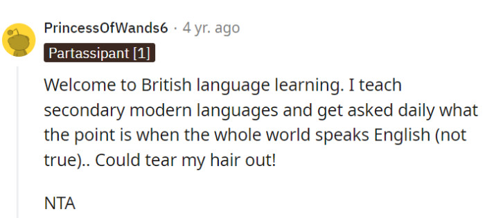 It's like they think English is the universal remote for communication, but the world is still using multiple channels!