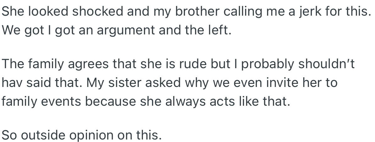 Although the family agrees that SIL is rude, they feel that OP went too far