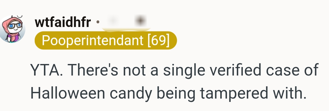 Another Redditor Who Doesn't Believe Halloween Candy Can Be Tampered