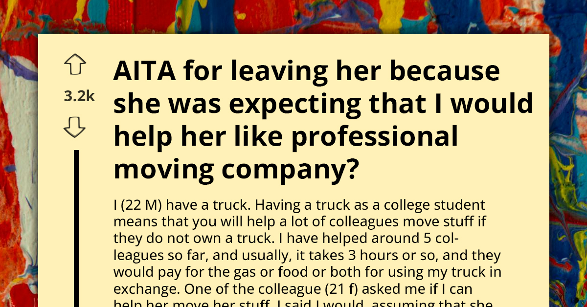 Redditor Abandons Colleague He Was Supposed To Help Move, Leading To Her Losing Her Stuff And Getting Kicked Out