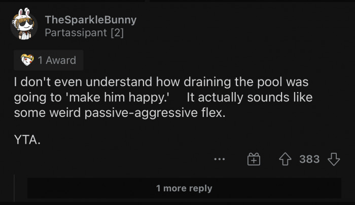 It sounds like some weird passive-aggressive flex.