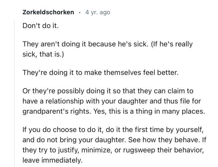 “If you do choose to do it, do it the first time by yourself, and do not bring your daughter. See how they behave.”