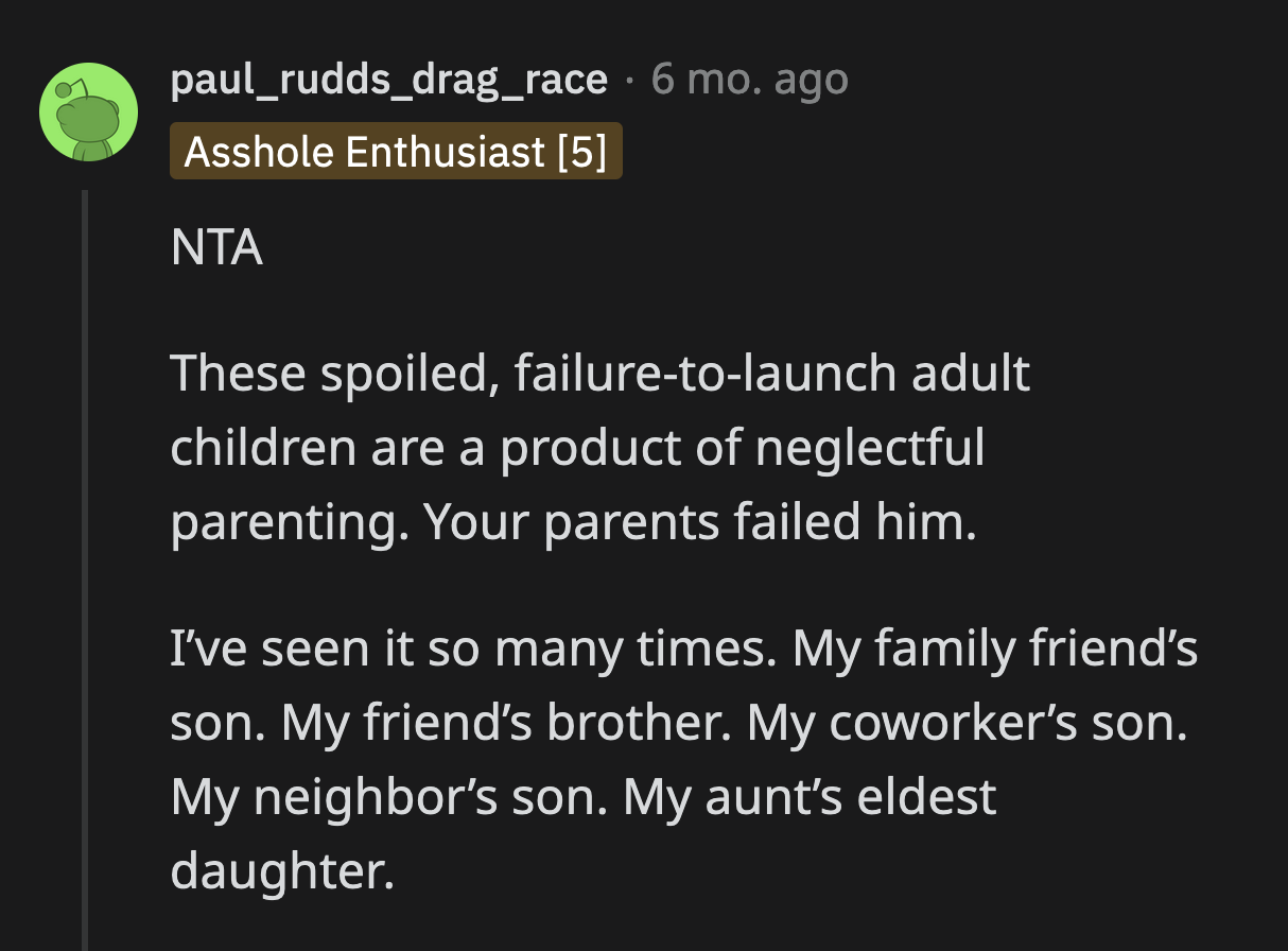 OP's mom has no one to blame for this situation other than herself.