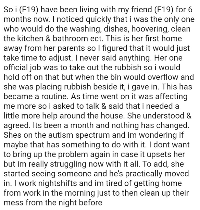 The OP says this is her first home away from her parents, so she figured that it would just take time for her to adjust