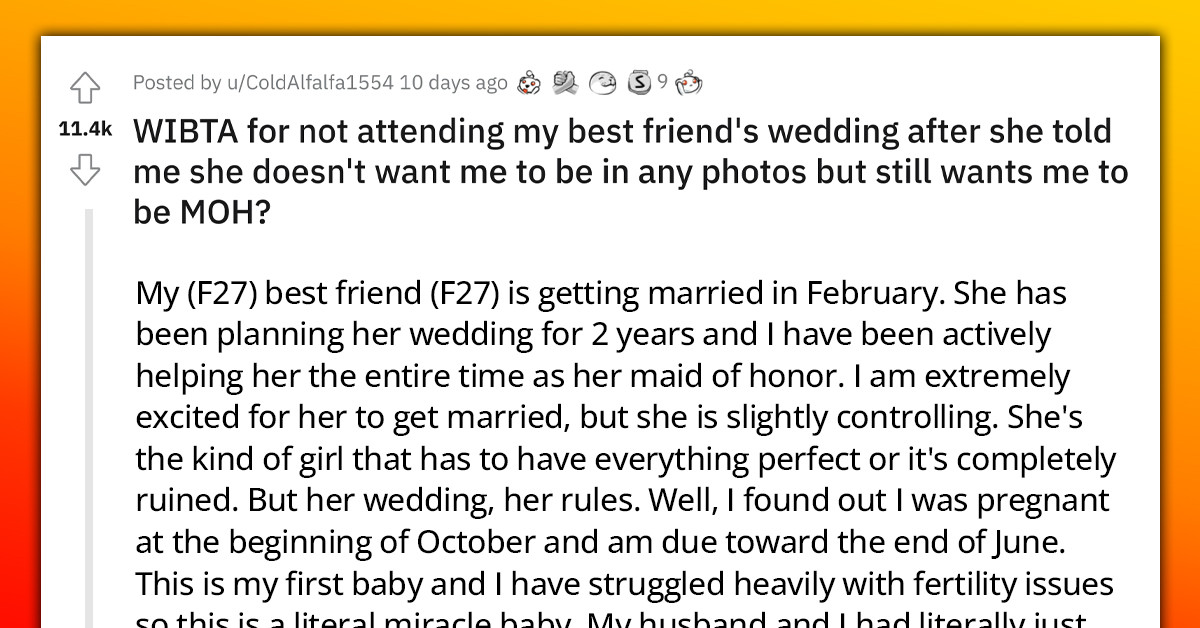 Redditor Gets An Unusual Request – Her Friend Wants Her For A Maid Of Honor, But Doesn’t Want Her In Any Of The Photos