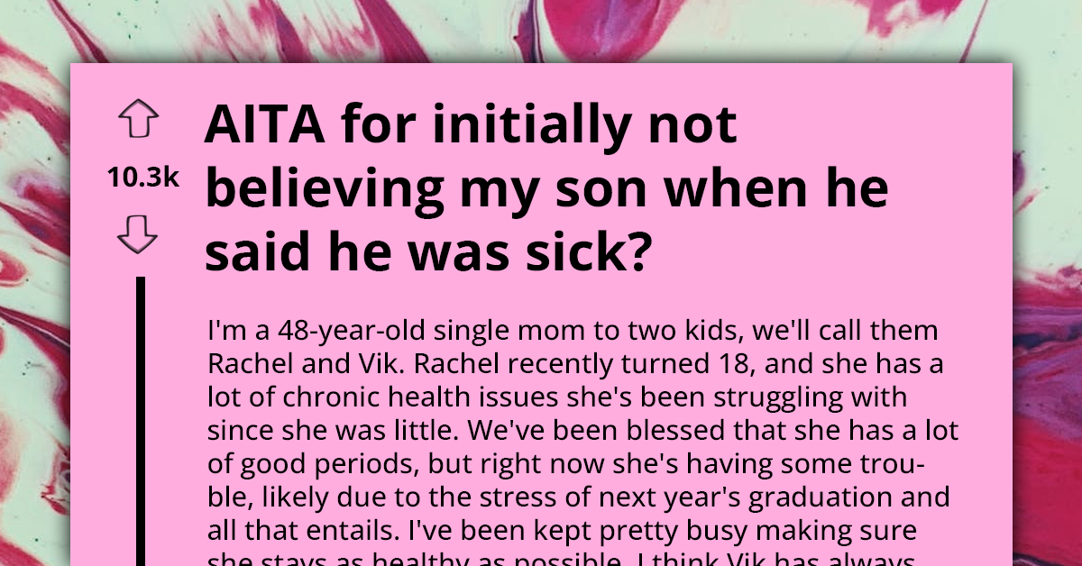 Woman Believes Her Son Is Seeking Attention When He Was Actually Sick, Terms It An Honest Mistake While Being Dragged Online