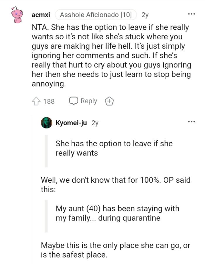 The OP's aunt has the option to leave if she really wants to