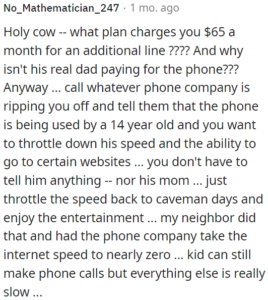 There is no need to inform the kid or his mom; OP just needs to slow down his internet speed to a crawl and enjoy the show.