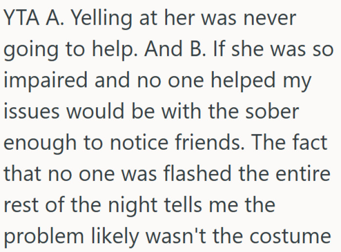OP is wrong for yelling at her instead of addressing the lack of help from sober friends.