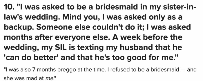 Yeah, it’s never great to be the last resort for someone you know doesn’t even like you