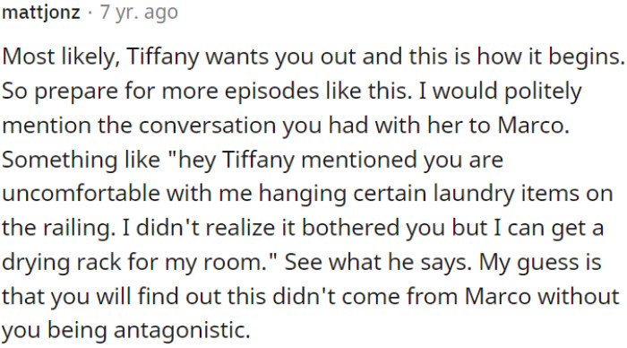 Tiffany seems to want OP gone, and this might be the start of a series of similar incidents.