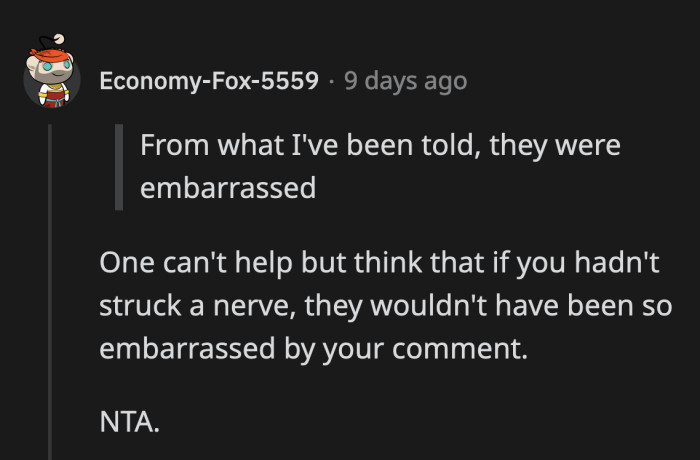 They definitely knew that what they had been doing and saying to OP was wrong, hence their early exit.