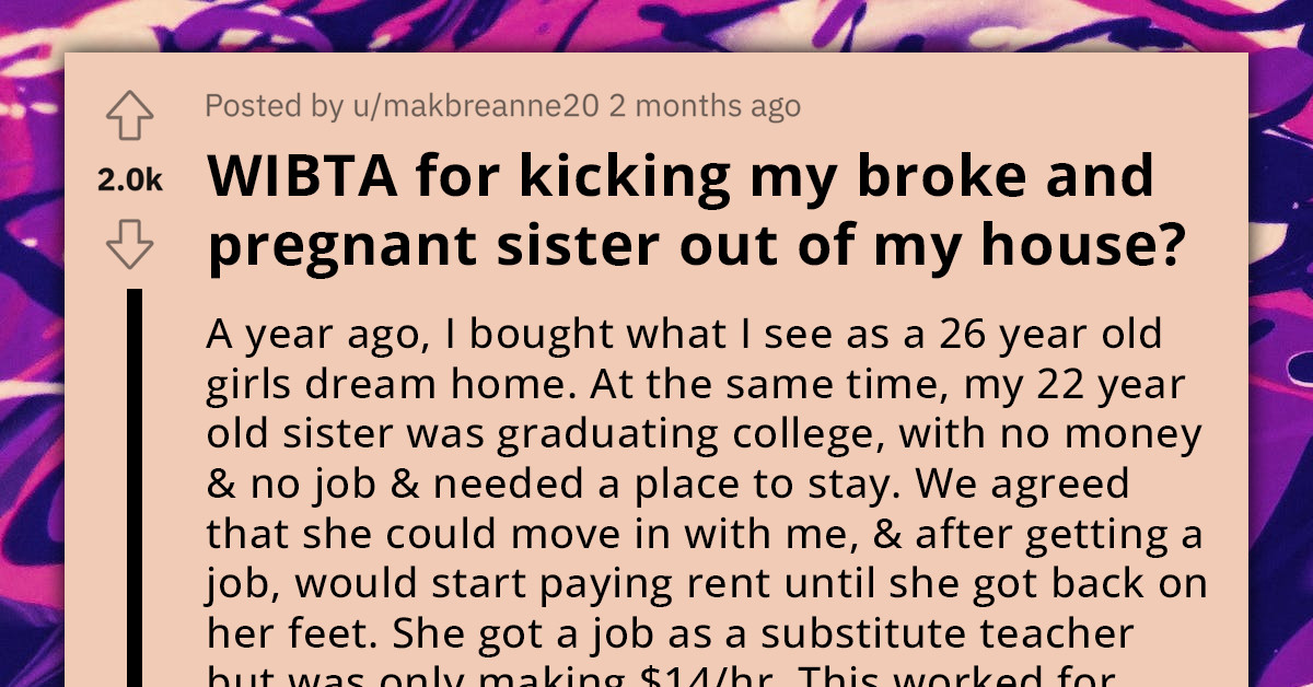 Woman Grapples With The Idea Of Evicting Her Pregnant Financially-Troubled Sister Due To Her Inability To Pay Rent