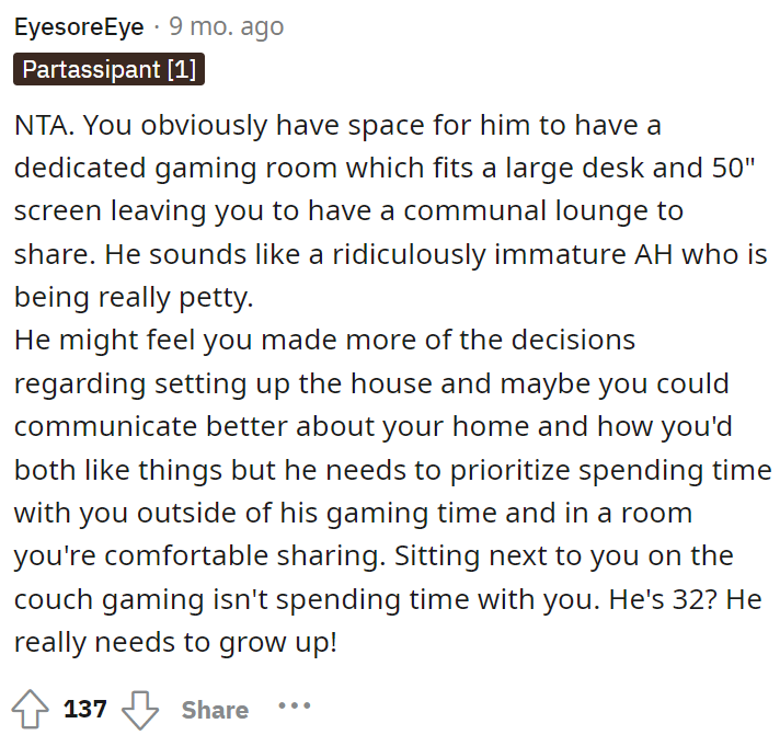 It does sound like he's being petty and moving in there because she was complaining.