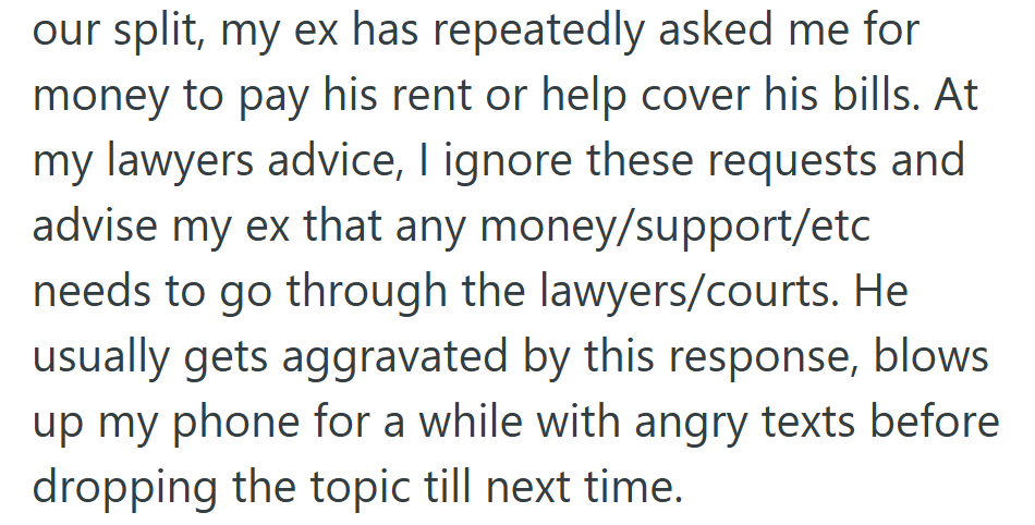 Money requests kept coming long after the marriage ended, and so did the angry texts.