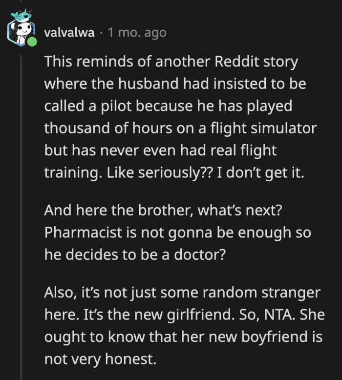 If he is lying about one of the most basic facts about himself, it is safe to assume that he is not above lying about other things.