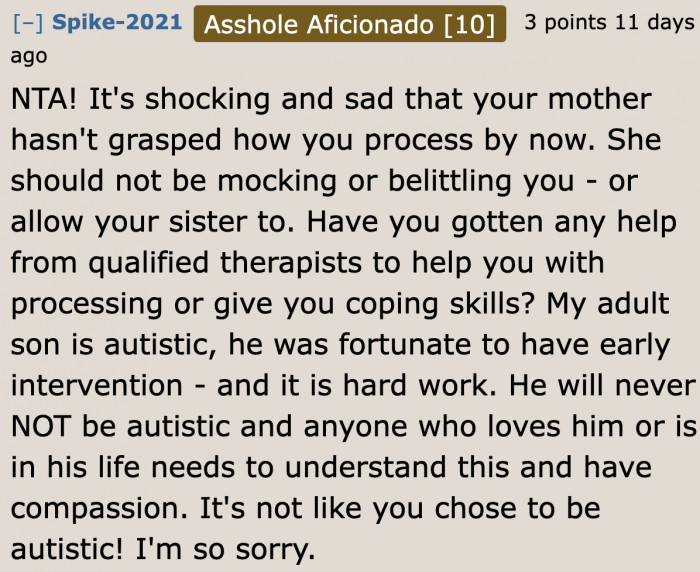 All the mother and the sister needed was to understand and accept him.