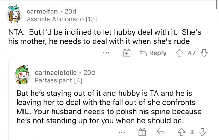 Again, we see more comments discussing how the husband should definitely step up and be the one to say something.