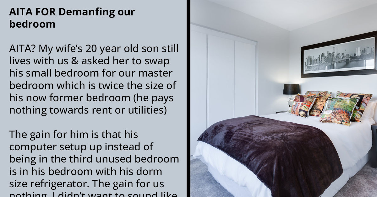 Man Returns Home To Discover His Wife Swapped Their Master Bedroom With Her Son’s Smaller Bedroom, Threatens Divorce